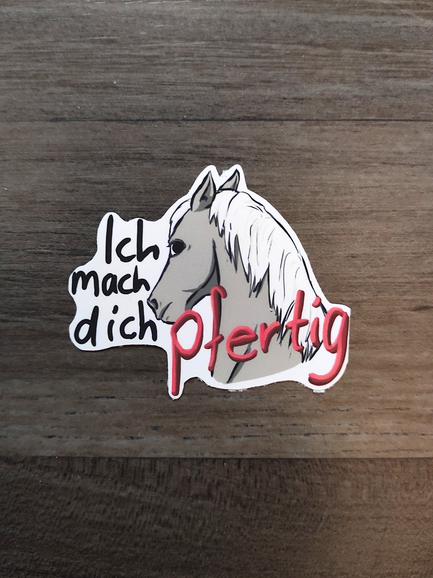 Sticker of a horse with text on a wooden surface, pferd, Pferdesticker, Aufkleber