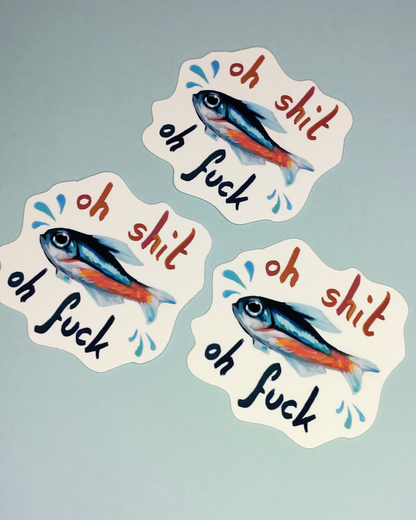 Man, I Love Fish: "oh shit, oh fuck" - Sticker